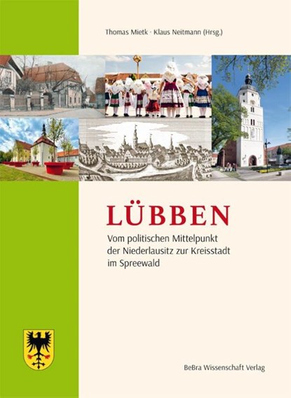 Lübben, Thomas Mietk ; Klaus Neitmann - Gebonden - 9783954103379