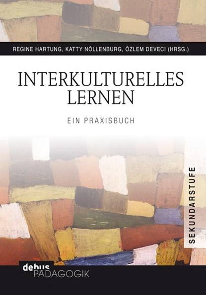 Interkulturelles Lernen, Regine Hartung ; Katty Nöllenburg ; Özlem Deveci - Paperback - 9783954140046