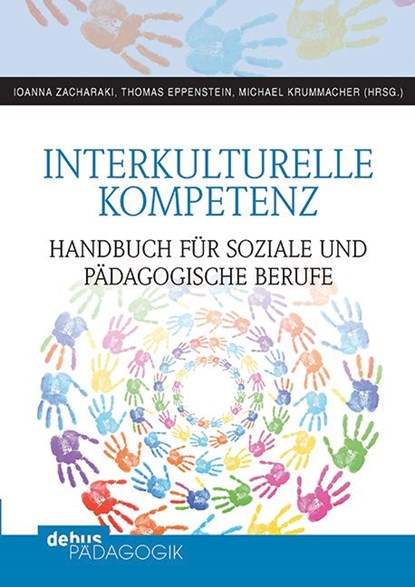 Praxishandbuch Interkulturelle Kompetenz, Thomas Eppenstein ; Michael Krummacher ; Ioanna Zacharaki - Paperback - 9783954140510