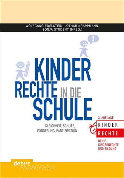 Kinderrechte in die Schule, Wolfgang Edelstein ; Lothar Krappmann ; Sonja Student - Paperback - 9783954140671