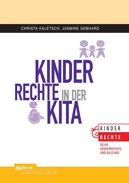 Kinderrechte in der KiTa, Christa Kaletsch ; Jasmine Gebhard - Paperback - 9783954141739