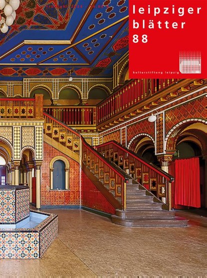 Leipziger Blätter 88, Kulturstiftung Leipzig - Paperback - 9783954151806