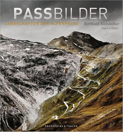 Passbilder, Berthold Steinhilber ; Eugen E. Hüsler - Gebonden - 9783954161201