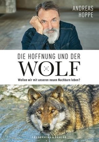 Die Hoffnung und der Wolf, Andreas Hoppe - Ebook - 9783954163120