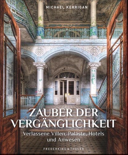 Zauber der Vergänglichkeit, Michael Kerrigan - Gebonden - 9783954163274