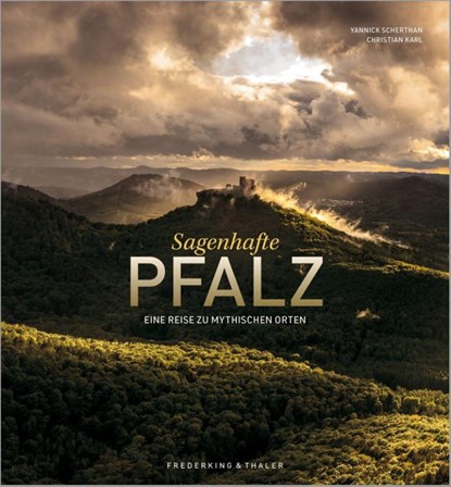 Sagenhafte Pfalz, Yannick Scherthan ; Christian Karl - Gebonden - 9783954163502