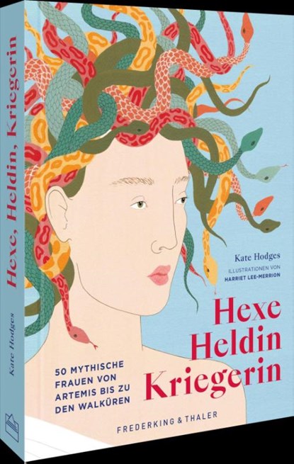 Hexe, Heldin, Kriegerin, Kate Hodges ; Harriet Lee-Merrion - Gebonden - 9783954164714