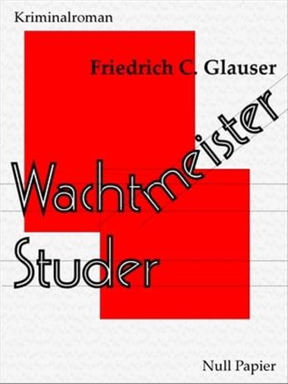 Wachtmeister Studer, Friedrich C. Glauser - Ebook - 9783954181513