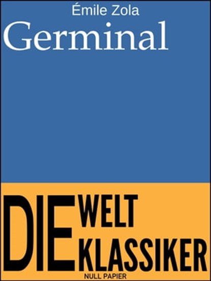 Germinal, Émile Zola - Ebook - 9783954182282