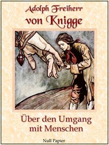 Über den Umgang mit Menschen, Adolph Freiherr von Knigge - Ebook - 9783954183135