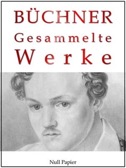 Gesammelte Werke, Georg Büchner - Ebook - 9783954183661