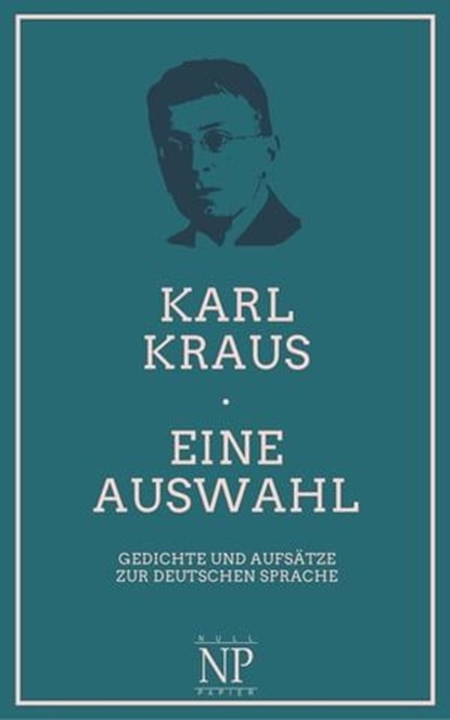 Eine Auswahl, Karl Kraus - Ebook - 9783954189878