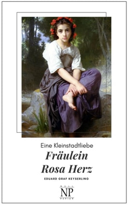 Fräulein Rosa Herz, Eduard von Keyserling - Ebook - 9783954189908
