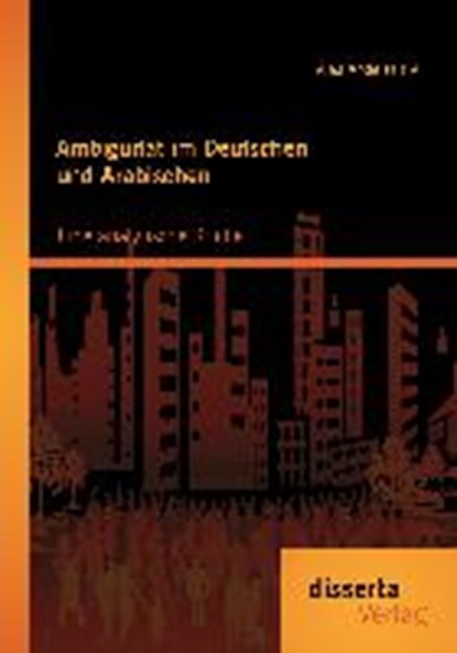 Ambiguitat im Deutschen und Arabischen, ALI,  Alaa Abdelaziz - Paperback - 9783954253760
