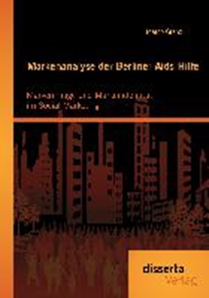 Markenanalyse der Berliner Aids-Hilfe, GRENZ,  Marco - Paperback - 9783954259069