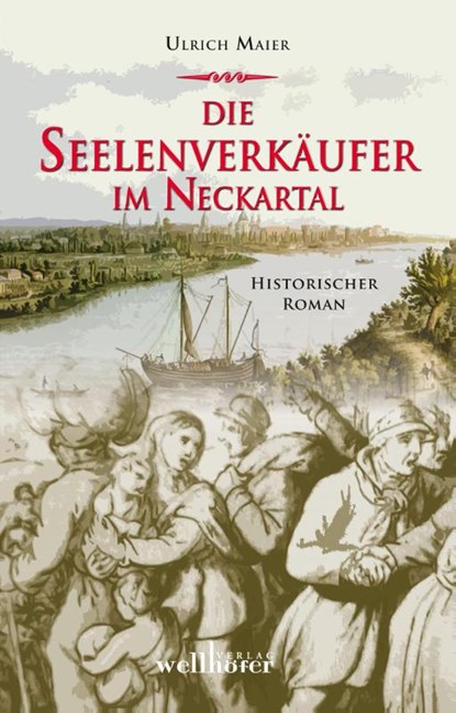 Die Seelenverkäufer im Neckartal, Ulrich Maier - Paperback - 9783954281558