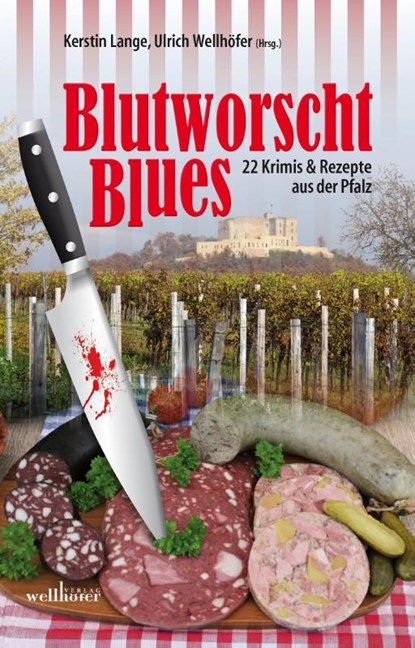 Blutworschtblues, Gudrun Wilhelms ; Claudia Schmid ; Harald Schneider ; Lilo Beil - Paperback - 9783954282135