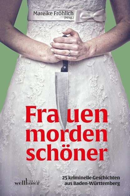 Frauen morden schöner, Ilona P. Köhle ; Bianca Heidelberg ; Anne Grießer ; Brigitte Renate Binder - Paperback - 9783954282487