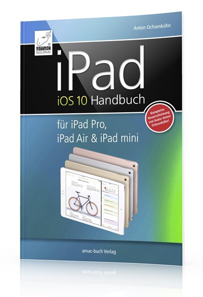 iPad iOS 10 Handbuch, niet bekend - Paperback - 9783954310487