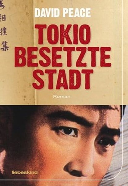 Tokio, besetzte Stadt, David Peace - Ebook - 9783954381326