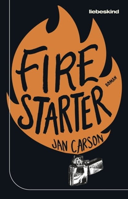 Firestarter, Jan Carson - Ebook - 9783954381616