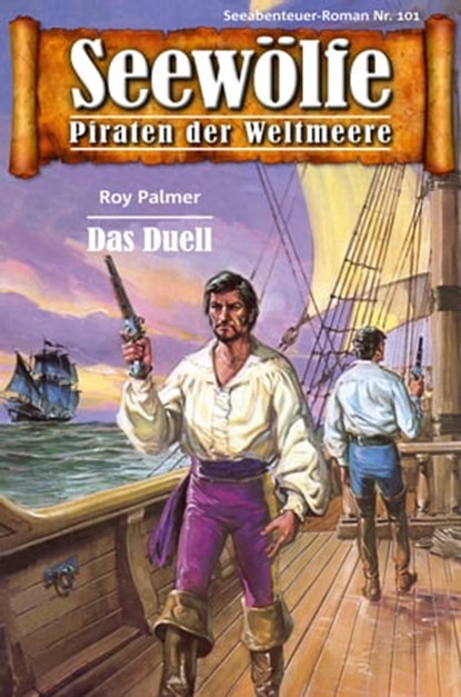 Seewölfe - Piraten der Weltmeere 101, Roy Palmer - Ebook - 9783954394258