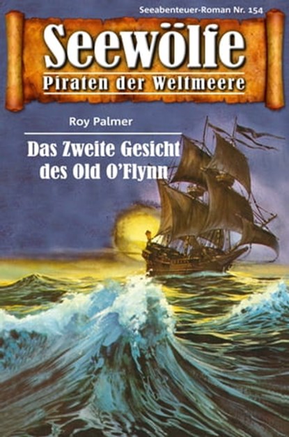Seewölfe - Piraten der Weltmeere 154, Roy Palmer - Ebook - 9783954394784