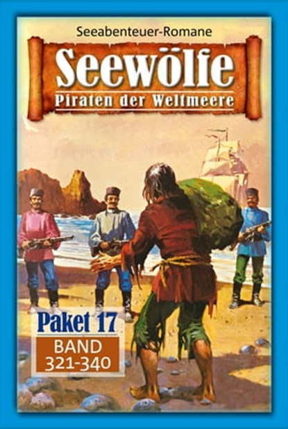 Seewölfe Paket 17, Frank Moorfield ; Fred McMason ; Roy Palmer ; Burt Frederick ; Davis J.Harbord ; John Curtis - Ebook - 9783954397754