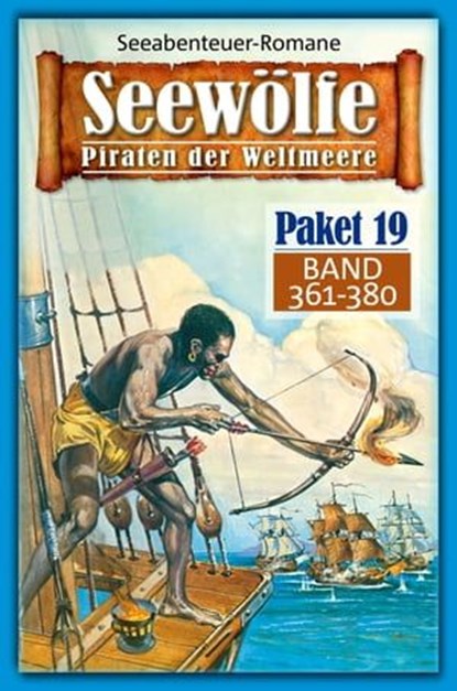 Seewölfe Paket 19, Roy Palmer ; Frank Moorfield ; Burt Frederick ; Fred McMason ; Davis J.Harbord - Ebook - 9783954397785
