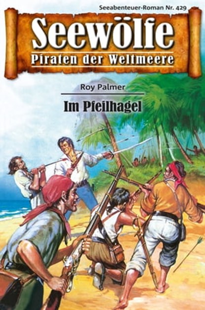 Seewölfe - Piraten der Weltmeere 429, Roy Palmer - Ebook - 9783954398379