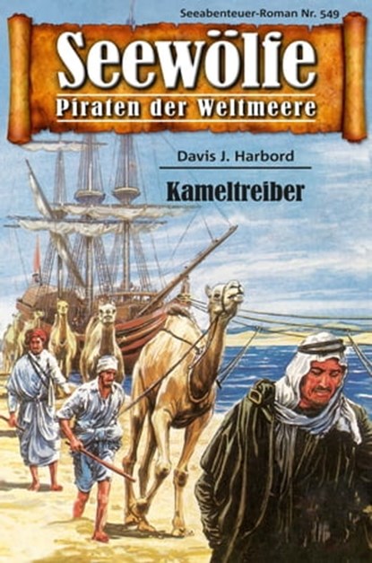 Seewölfe - Piraten der Weltmeere 549, Davis J.Harbord - Ebook - 9783954399567