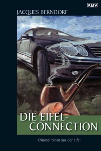 Die Eifel-Connection, Jacques Berndorf - Ebook - 9783954410064