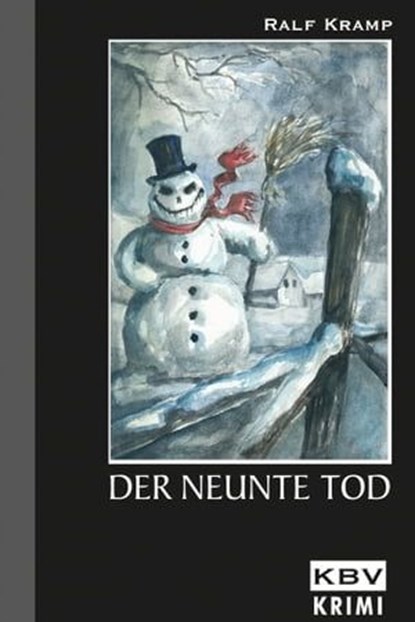 Der neunte Tod, Ralf Kramp - Ebook - 9783954410590