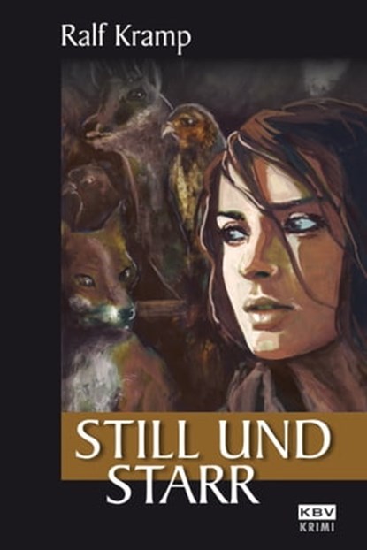 Still und starr, Ralf Kramp - Ebook - 9783954410606