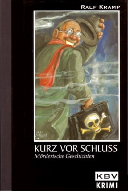 Kurz vor Schluss, Ralf Kramp - Ebook - 9783954410613