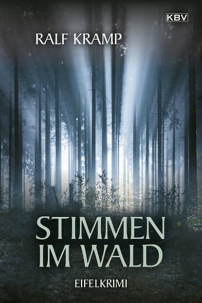 Stimmen im Wald, Ralf Kramp - Ebook - 9783954410682