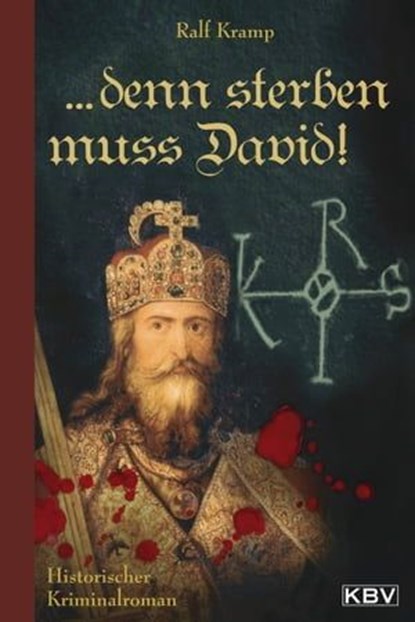 ... denn sterben muss David!, Ralf Kramp - Ebook - 9783954410705