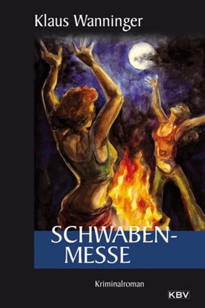 Schwaben-Messe, Klaus Wanninger - Ebook - 9783954410903