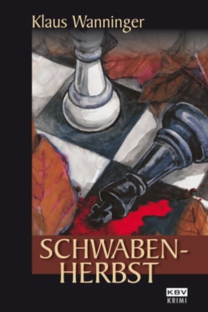 Schwaben-Herbst, Klaus Wanninger - Ebook - 9783954410989