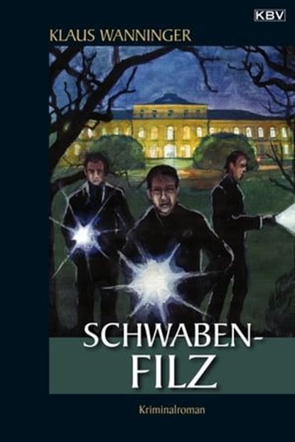 Schwaben-Filz, Klaus Wanninger - Ebook - 9783954411023
