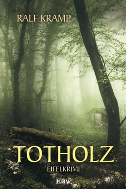 Totholz, Ralf Kramp - Ebook - 9783954411092