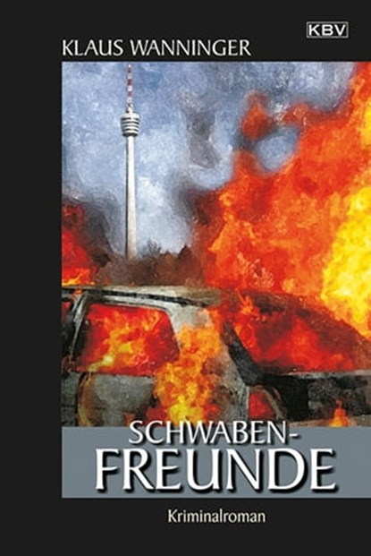 Schwaben-Freunde, Klaus Wanninger - Ebook - 9783954411528