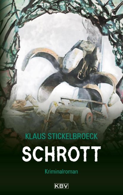 Schrott, Klaus Stickelbroeck - Paperback - 9783954411955