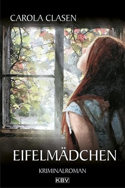 Eifelmädchen, Carola Clasen - Paperback - 9783954412556