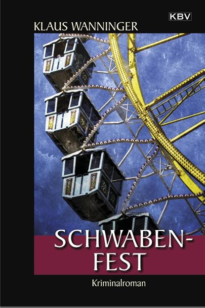 Schwaben-Fest, Klaus Wanninger - Paperback - 9783954413812