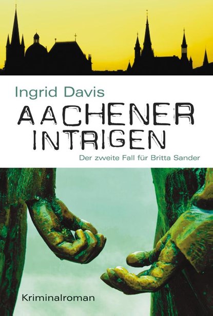 Aachener Intrigen, Ingrid Davis - Paperback - 9783954414123