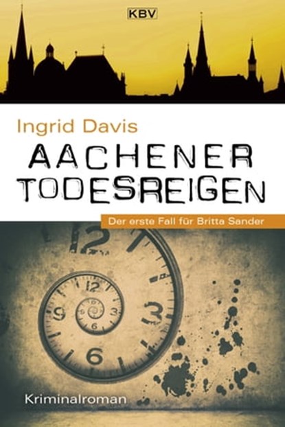 Aachener Todesreigen, Ingrid Davis - Ebook - 9783954414215