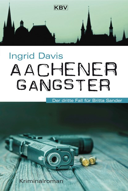 Aachener Gangster, Ingrid Davis - Paperback - 9783954414383