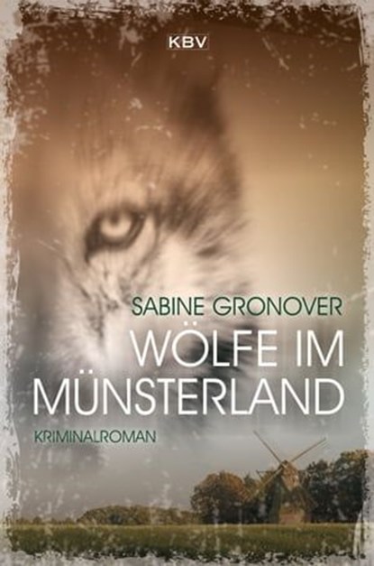 Wölfe im Münsterland, Sabine Gronover - Ebook - 9783954414406