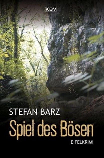 Spiel des Bösen, Stefan Barz - Ebook - 9783954414703